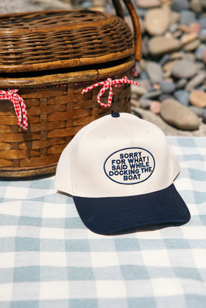 Sorry For What I Said While Docking The Boat Hat | Navy Natural